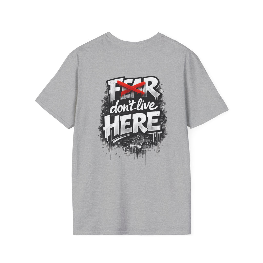 Fear Don't Live Here